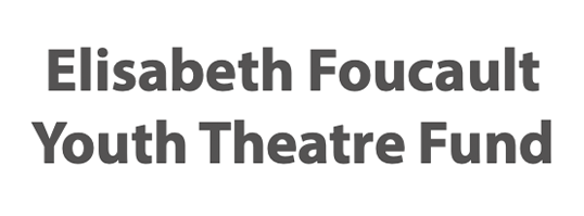 Elisabeth Foucault Youth Theatre Fund